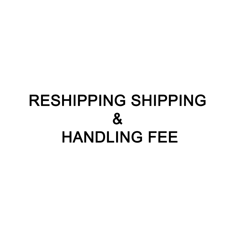 Reshipping Shipping & Handling Fee